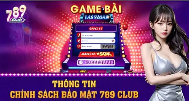 Cung cấp cho hệ thống 789 club những thông tin chính xác