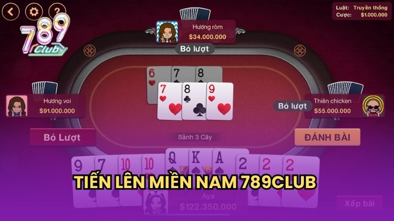 Tiến lên miền Nam làm nên tên tuổi của 789Club